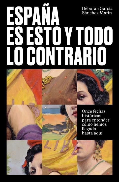 España es esto y todo lo contrario | 9788499988238 | García Sánchez-Marín, Déborah | Librería Castillón - Comprar libros online Aragón, Barbastro