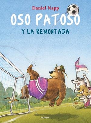 Oso Patoso y la remontada | 9788424667931 | Napp, Daniel | Librería Castillón - Comprar libros online Aragón, Barbastro