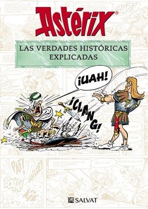 Astérix : Las verdades históricas explicadas | 9788469628645 | Molin, Bernard-Pierre ; Goscinny, René | Librería Castillón - Comprar libros online Aragón, Barbastro