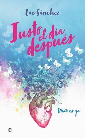 Justo el día después | 9788491649090 | Sánchez, Lae | Librería Castillón - Comprar libros online Aragón, Barbastro