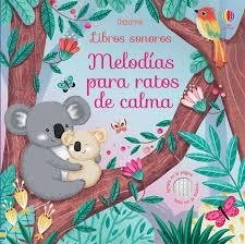 MELODÍAS PARA RATOS DE CALMA | 9781474983471 | VV. AA. | Librería Castillón - Comprar libros online Aragón, Barbastro