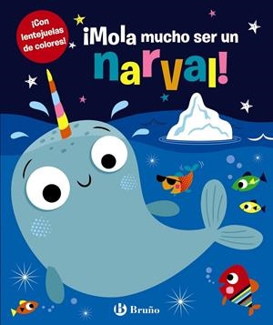 ¡Mola mucho ser un narval! | 9788469629314 | VV.AA. | Librería Castillón - Comprar libros online Aragón, Barbastro