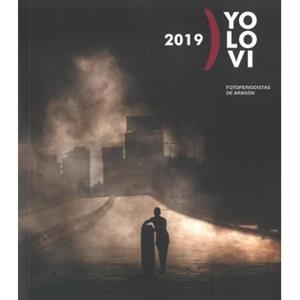 2019 Yo lo vi. Fotoperiodistas de Aragón | 9788492749867 | Librería Castillón - Comprar libros online Aragón, Barbastro