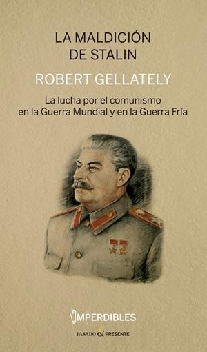 LA MALDICION DE STALIN | 9788412138368 | Gellately Robert | Librería Castillón - Comprar libros online Aragón, Barbastro