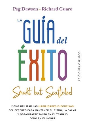 La guía del éxito | 9788491116080 | Dawson , Peg / Guare , Richard | Librería Castillón - Comprar libros online Aragón, Barbastro