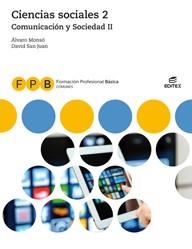 FPB Comunicación y Sociedad II - Ciencias Sociales 2 | 9788491618843 | Monsó Gil, Álvaro / San Juan Bernabé, David | Librería Castillón - Comprar libros online Aragón, Barbastro