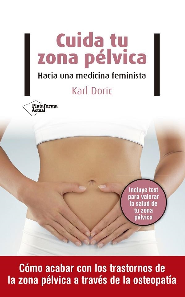 Cuida tu zona pélvica | 9788418285516 | Doric, Karl | Librería Castillón - Comprar libros online Aragón, Barbastro