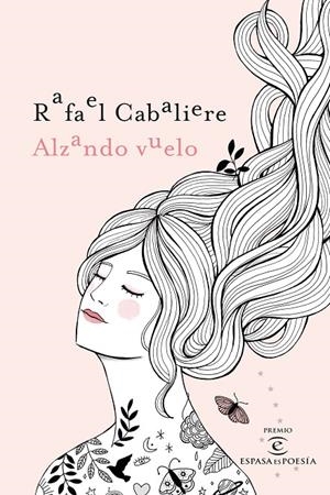 Alzando vuelo : III Premio ESPASAesPOESÍA | 9788467059601 | Cabaliere, Rafael | Librería Castillón - Comprar libros online Aragón, Barbastro
