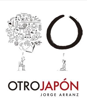 OTRO JAPÓN | 9788467941449 | JORGE ARRANZ | Librería Castillón - Comprar libros online Aragón, Barbastro