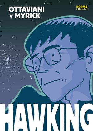 HAWKING | 9788467940459 | JIM OTTAVIANI / LELAND MYRICK | Librería Castillón - Comprar libros online Aragón, Barbastro