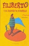 FILIBERTO Y EL SASTRE DE SOMBRAS | 9788496388338 | PERROUD, BENOIT | Librería Castillón - Comprar libros online Aragón, Barbastro