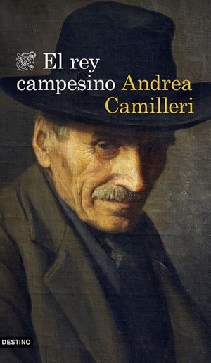El rey campesino | 9788423358472 | Camilleri, Andrea | Librería Castillón - Comprar libros online Aragón, Barbastro