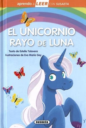 El unicornio Rayo de Luna | 9788467775419 | Talavera, Estelle | Librería Castillón - Comprar libros online Aragón, Barbastro