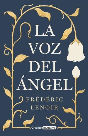 La voz del ángel | 9788425359545 | Frédéric Lenoir | Librería Castillón - Comprar libros online Aragón, Barbastro