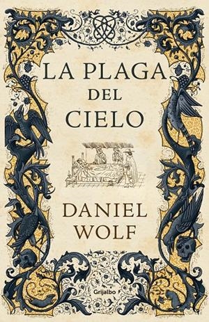 La plaga del cielo (Saga de los Fleury 4) | 9788425359446 | Daniel Wolf | Librería Castillón - Comprar libros online Aragón, Barbastro