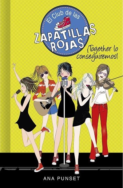 ¡Together lo conseguiremos! (Serie El Club de las Zapatillas Rojas 18) | 9788418038792 | Ana Punset | Librería Castillón - Comprar libros online Aragón, Barbastro