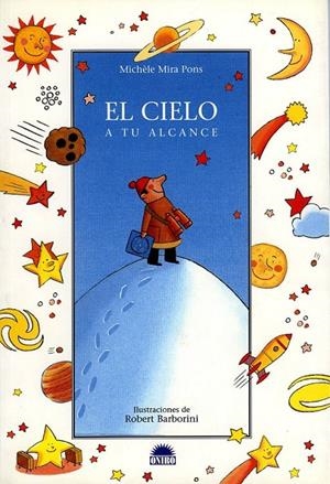 CIELO A TU ALCANCE, EL | 9788497541831 | MIRA PONS, MICHELE | Librería Castillón - Comprar libros online Aragón, Barbastro