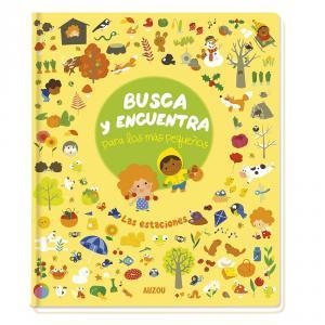 Busca y encuentra para los más pequeños : Las estaciones | 9782733887158 | Morey, Marie | Librería Castillón - Comprar libros online Aragón, Barbastro