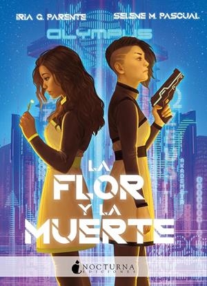 La flor y la muerte | 9788417834883 | G. Parente, Iria ; M. Pascual, Selene | Librería Castillón - Comprar libros online Aragón, Barbastro