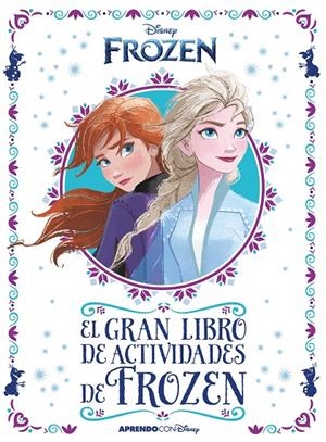 Frozen 2. El gran libro de actividades de Frozen II | 9788417630850 | Disney | Librería Castillón - Comprar libros online Aragón, Barbastro