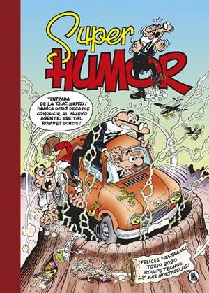¡Felices fiestaaas! (Súper Humor Mortadelo 65) | 9788402423917 | Francisco Ibáñez | Librería Castillón - Comprar libros online Aragón, Barbastro
