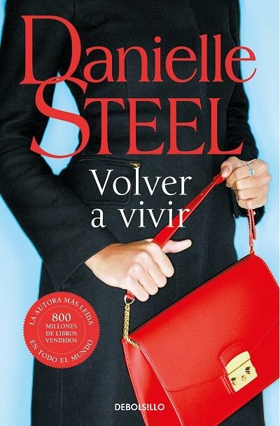 Volver a vivir | 9788466352208 | Danielle Steel | Librería Castillón - Comprar libros online Aragón, Barbastro