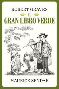 EL GRAN LIBRO VERDE | 9788484706199 | GRAVES, ROBERT ; SENDAK, MAURICE | Librería Castillón - Comprar libros online Aragón, Barbastro