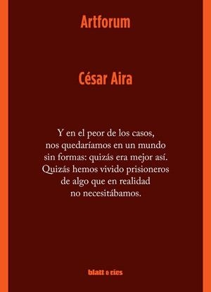 ARTFORUM | 9789874941398 | AIRA, CÉSAR | Librería Castillón - Comprar libros online Aragón, Barbastro