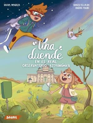 UNA DUENDE EN EL OBSERVATORIO ASTRONÓMICO | 9788417486358 | Mendoza Gaspart, Rafael ; Villalva Curiel, Iranzu | Librería Castillón - Comprar libros online Aragón, Barbastro