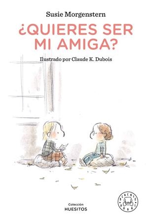 ¿Quieres ser mi amiga? | 9788418187209 | Morgenstern, Susie | Librería Castillón - Comprar libros online Aragón, Barbastro
