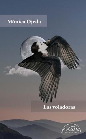 Las voladoras | 9788483932827 | Ojeda, Mónica | Librería Castillón - Comprar libros online Aragón, Barbastro