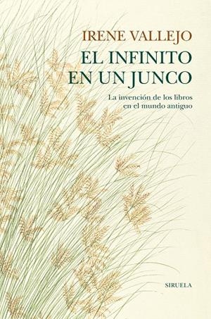 El infinito en un junco (tapa dura) | 9788418436208 | Vallejo, Irene | Librería Castillón - Comprar libros online Aragón, Barbastro