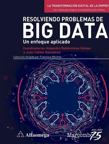 Resolviendo problemas de Big Data | 9788426732132 | BALDOMINOS GOMEZ | Librería Castillón - Comprar libros online Aragón, Barbastro