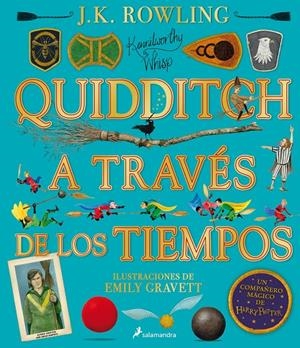 QUIDDITCH A TRAVÉS DE LOS TIEMPOS - ILUSTRADO | 9788418174131 | J.K. Rowling | Librería Castillón - Comprar libros online Aragón, Barbastro