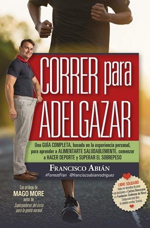 Correr para adelgazar | 9788417828615 | Francisco Abián Rodríguez | Librería Castillón - Comprar libros online Aragón, Barbastro