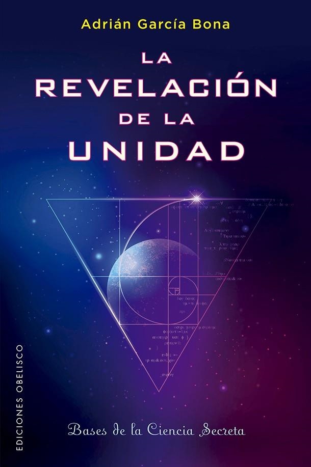 La revelación de la unidad | 9788491116134 | García Bona, Adrián | Librería Castillón - Comprar libros online Aragón, Barbastro