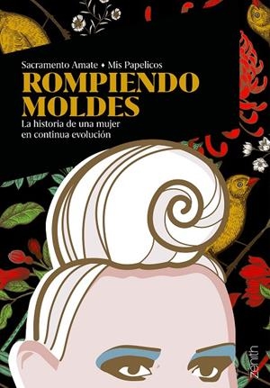 Rompiendo moldes | 9788408233442 | Amate, Sacramento | Librería Castillón - Comprar libros online Aragón, Barbastro