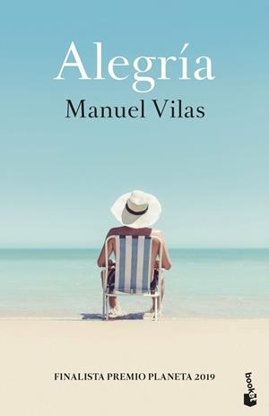 Alegría | 9788408234104 | Manuel Vilas Vidal | Librería Castillón - Comprar libros online Aragón, Barbastro