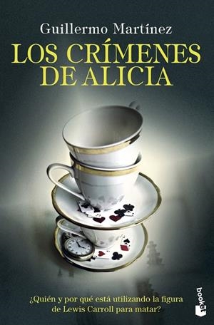 Los crímenes de Alicia | 9788423356904 | Martínez, Guillermo | Librería Castillón - Comprar libros online Aragón, Barbastro
