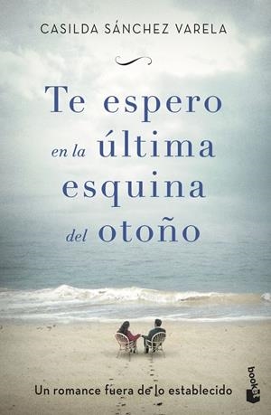 Te espero en la última esquina del otoño | 9788467055160 | Sánchez Varela, Casilda | Librería Castillón - Comprar libros online Aragón, Barbastro