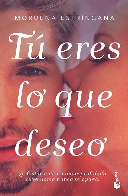 Tú eres lo que deseo | 9788408177494 | Estríngana, Moruena | Librería Castillón - Comprar libros online Aragón, Barbastro