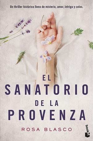 El sanatorio de la Provenza | 9788408176466 | Blasco Gil, Rosa María | Librería Castillón - Comprar libros online Aragón, Barbastro