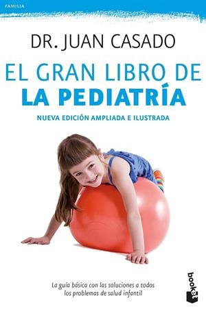 El gran libro de la pediatría | 9788408175506 | Casado Flores, Dr. Juan | Librería Castillón - Comprar libros online Aragón, Barbastro