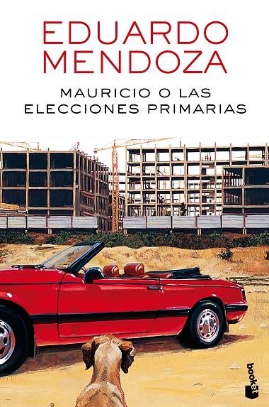 Mauricio o las elecciones primarias | 9788432232534 | Mendoza, Eduardo | Librería Castillón - Comprar libros online Aragón, Barbastro