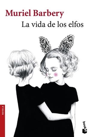 La vida de los elfos | 9788432229961 | Barbery, Muriel | Librería Castillón - Comprar libros online Aragón, Barbastro