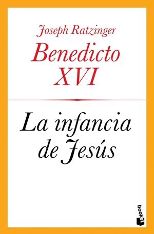 La infancia de Jesús | 9788408123965 | Ratzinger, Joseph | Librería Castillón - Comprar libros online Aragón, Barbastro