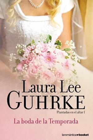 La boda de la Temporada | 9788408052142 | Guhrke, Laura Lee | Librería Castillón - Comprar libros online Aragón, Barbastro