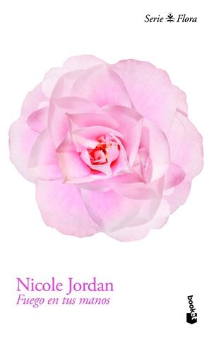 Fuego en tus manos | 9788408054832 | Jordan, Nicole | Librería Castillón - Comprar libros online Aragón, Barbastro