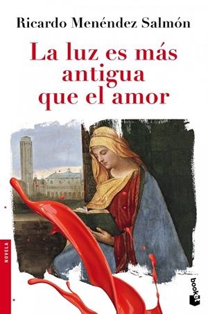 La luz es más antigua que el amor | 9788432210440 | Menéndez Salmón, Ricardo | Librería Castillón - Comprar libros online Aragón, Barbastro