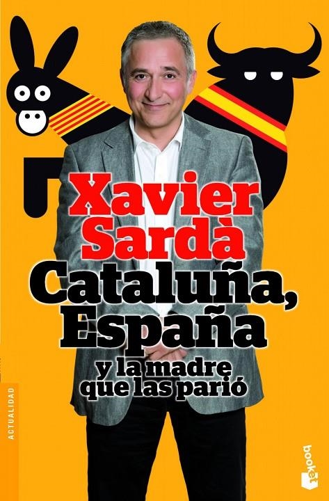 Cataluña, España y la madre que las parió | 9788408004233 | Sardà, Xavier | Librería Castillón - Comprar libros online Aragón, Barbastro